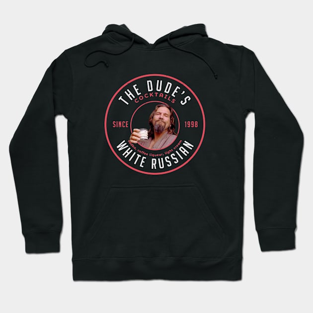 The Dude's Cocktails - White Russian - Since 1998 Hoodie by BodinStreet